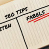 Hoger in Google komen? seo-fabels