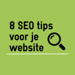 SEO check: maak je site beter vindbaar met deze 8 tips