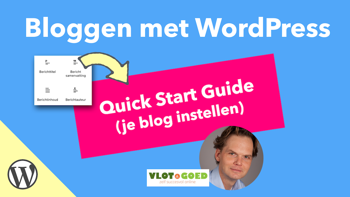 Zo maak je een WordPress blog (stappenplan 2025) - Vlot & Goed ...