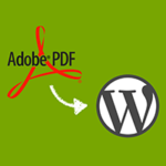 PDF in WordPress pagina plaatsen (met en zonder plugins)
